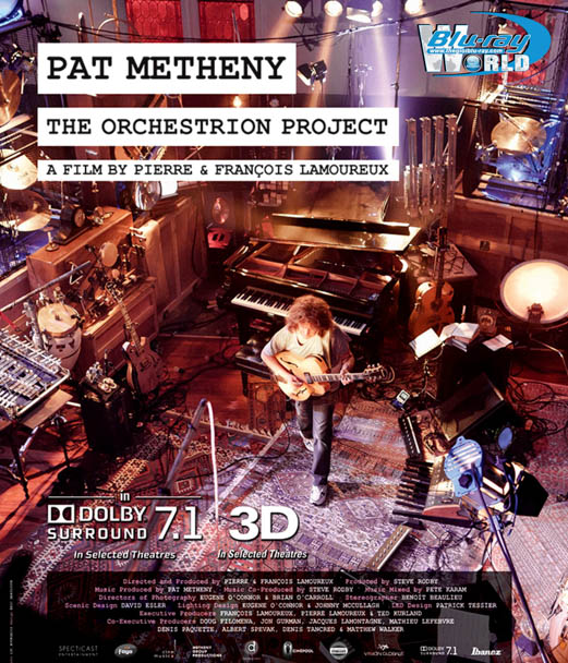 M250 - Pat Metheny: The Orchestrion Project (2010) Blu-ray 3D  50G